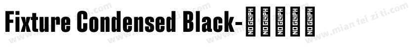 Fixture Condensed Black字体转换